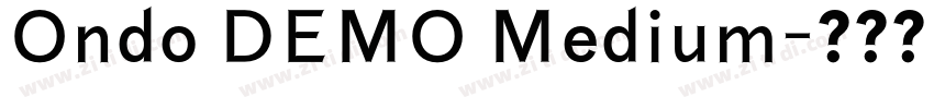 Ondo DEMO Medium字体转换